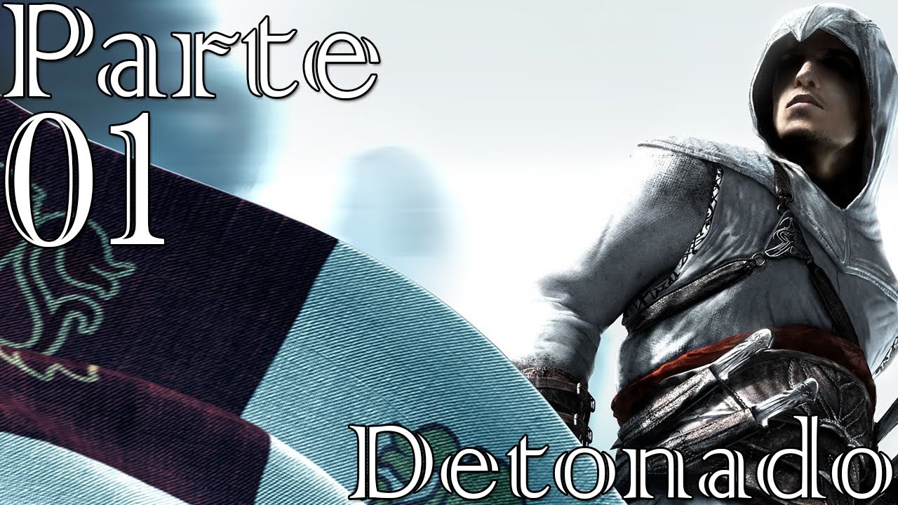Assassin's Creed - Detonado Pt.01