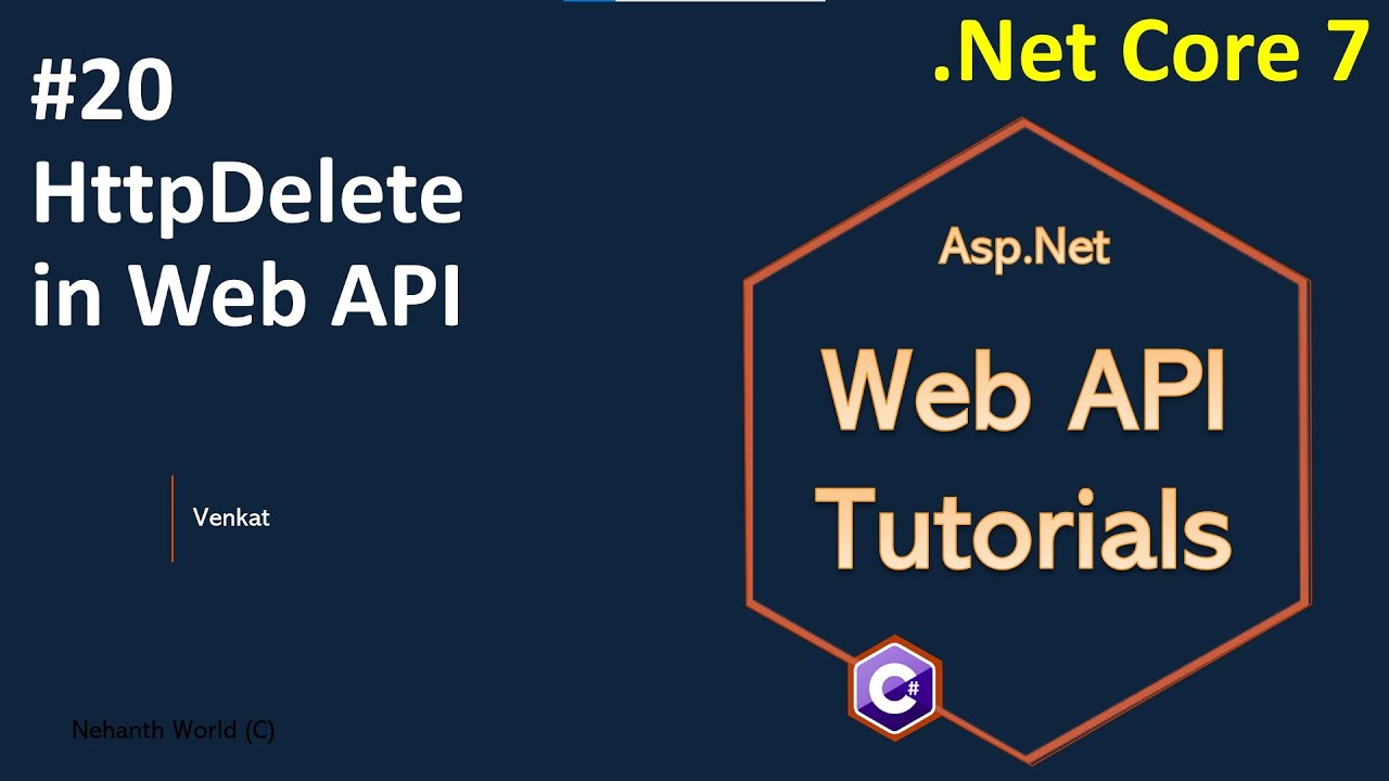 Part 20 HttpDelete in Web/REST API || Asp.Net Core Web API .Net 7.0 Tutorials C#