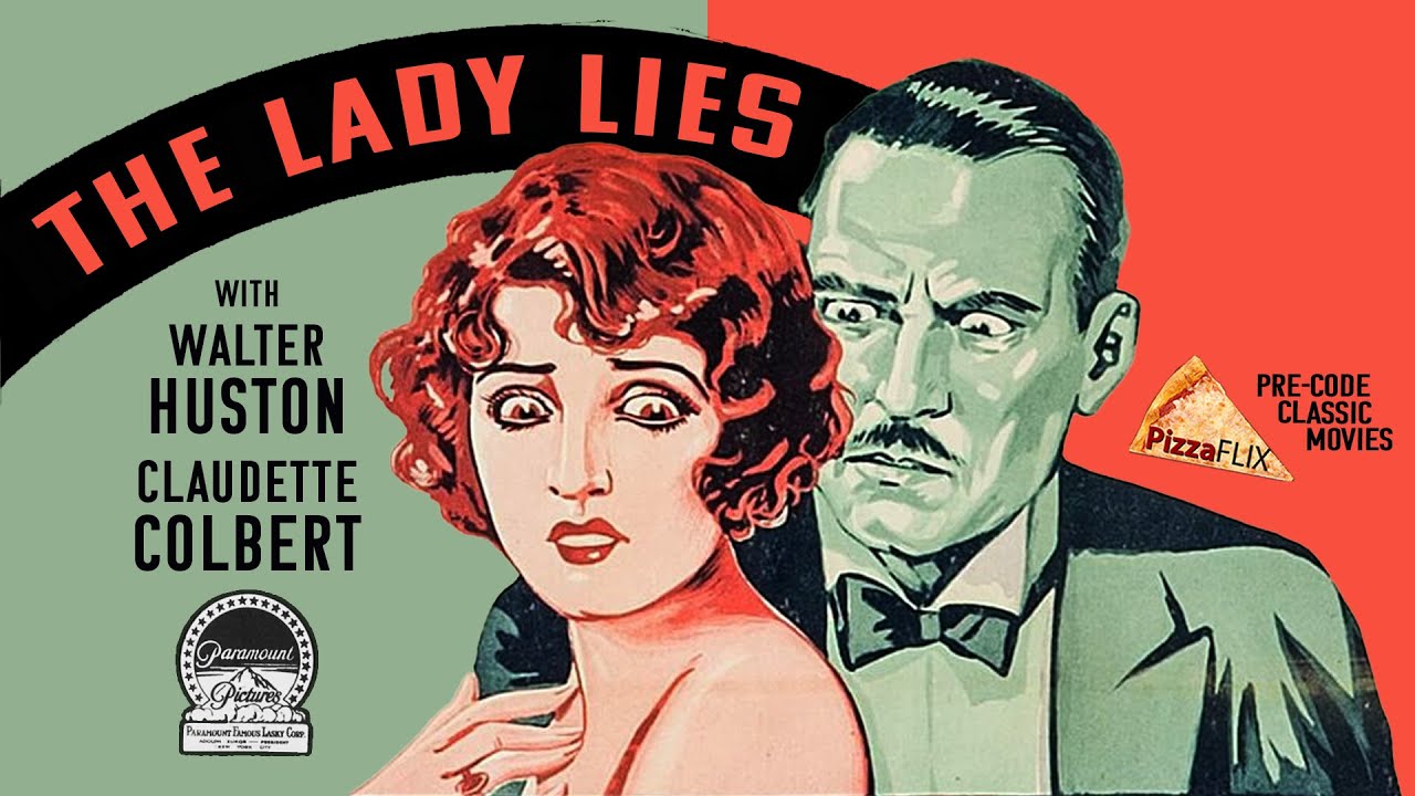 The Lady Lies (1929) CLAUDETTE COLBERT 🍕 WALTER HUSTON