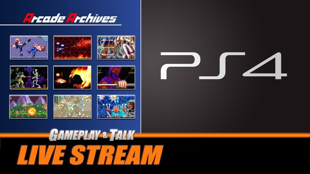 PS4 Arcade Archives - Variety Stream | Gameplay and Talk Live Stream #205