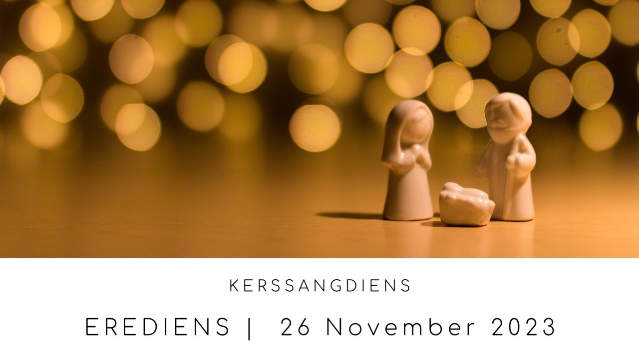 26 November | Kerssangdiens