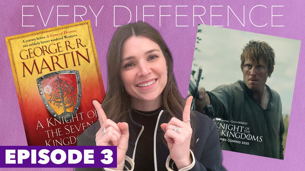 Episode 3, Show vs book: A Knight of the Seven Kingdoms (all the differences )