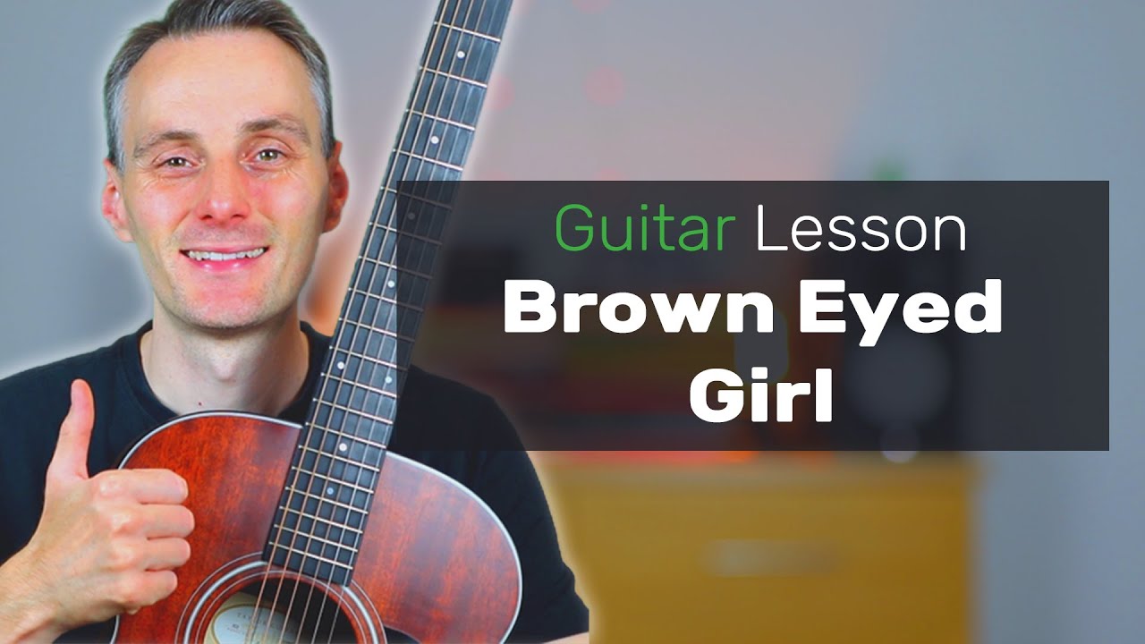 How to Play Brown Eyed Girl by Van Morrison on Acoustic Guitar