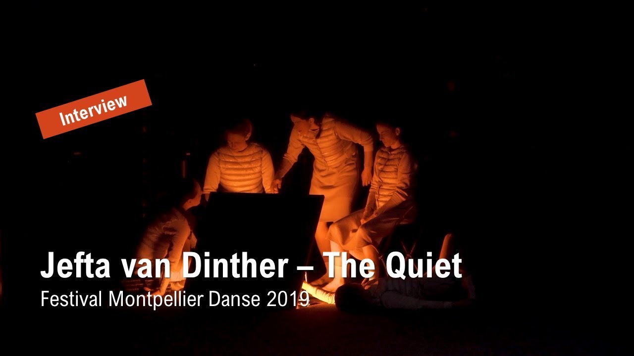 Jefta van Dinther - The Quiet - Festival Montpellier Danse 2019