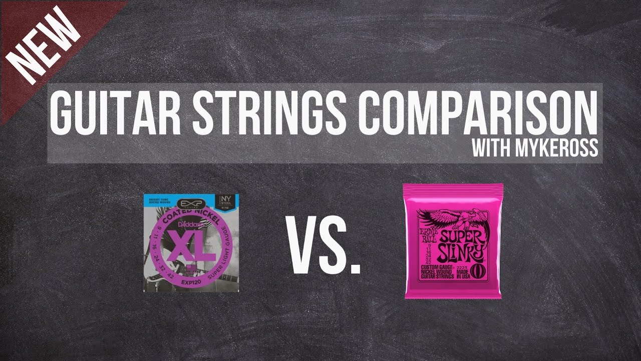 Guitar Strings Comparison (Ernie Ball vs. D'addario)