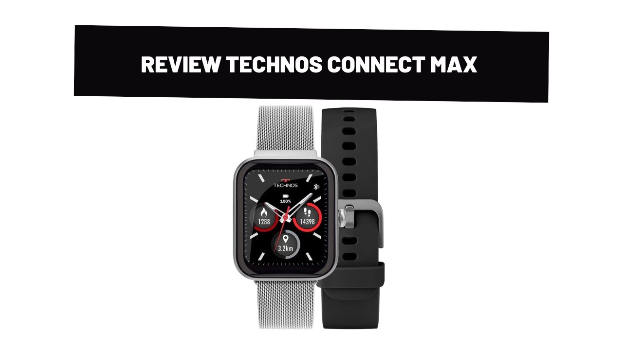 Review Smartwatch Technos Connect Max - EP. 38