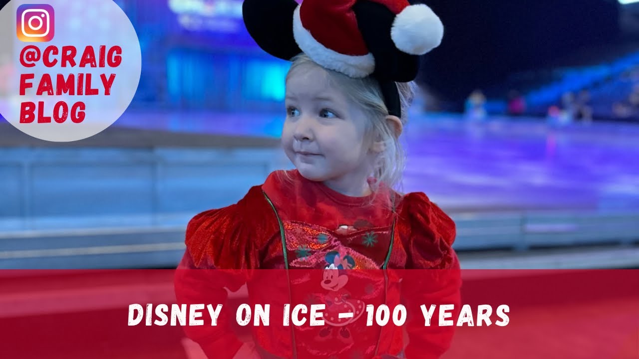 Disney on Ice - 100 years on wonder | Craig Family Blog