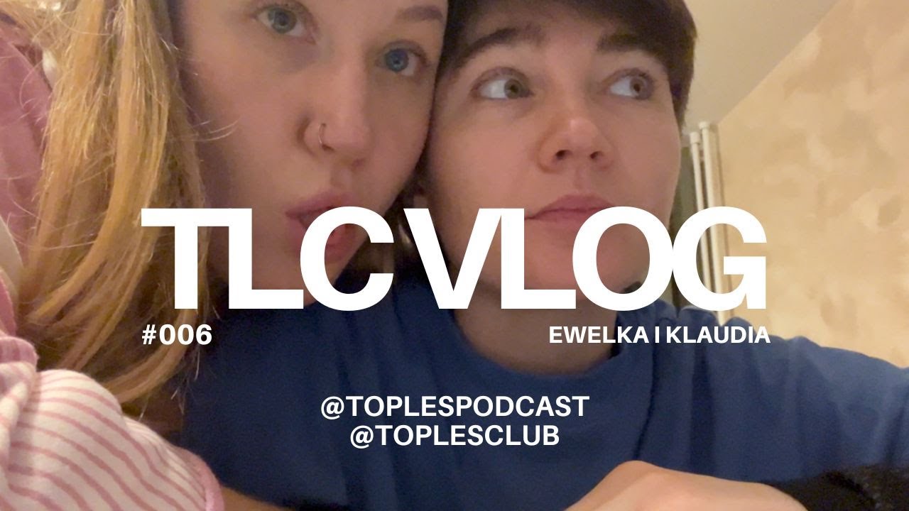 TLC VLOG #006