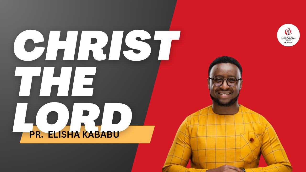 THANKSGIVING || CHRIST THE LORD ||  PR. ELISHA KABABU || SUNDAY SERVICE || 21ST DEC 2025
