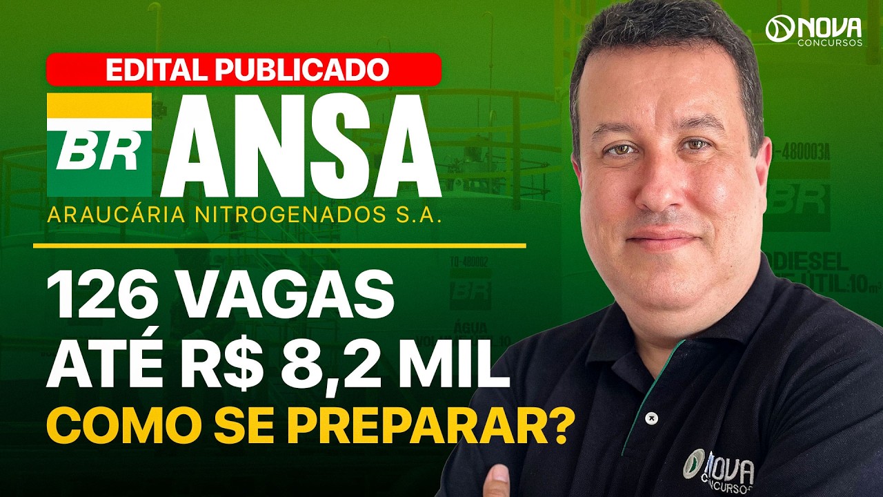 CONCURSO ANSA 2026 | Análise Completa do Edital! Subsidiaria da Petrobras!!🚨