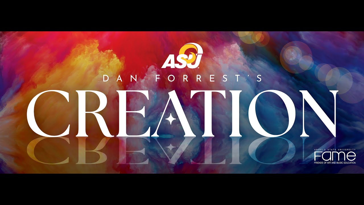 Angelo State Symphony & Chorale: Creation by Dan Forrest