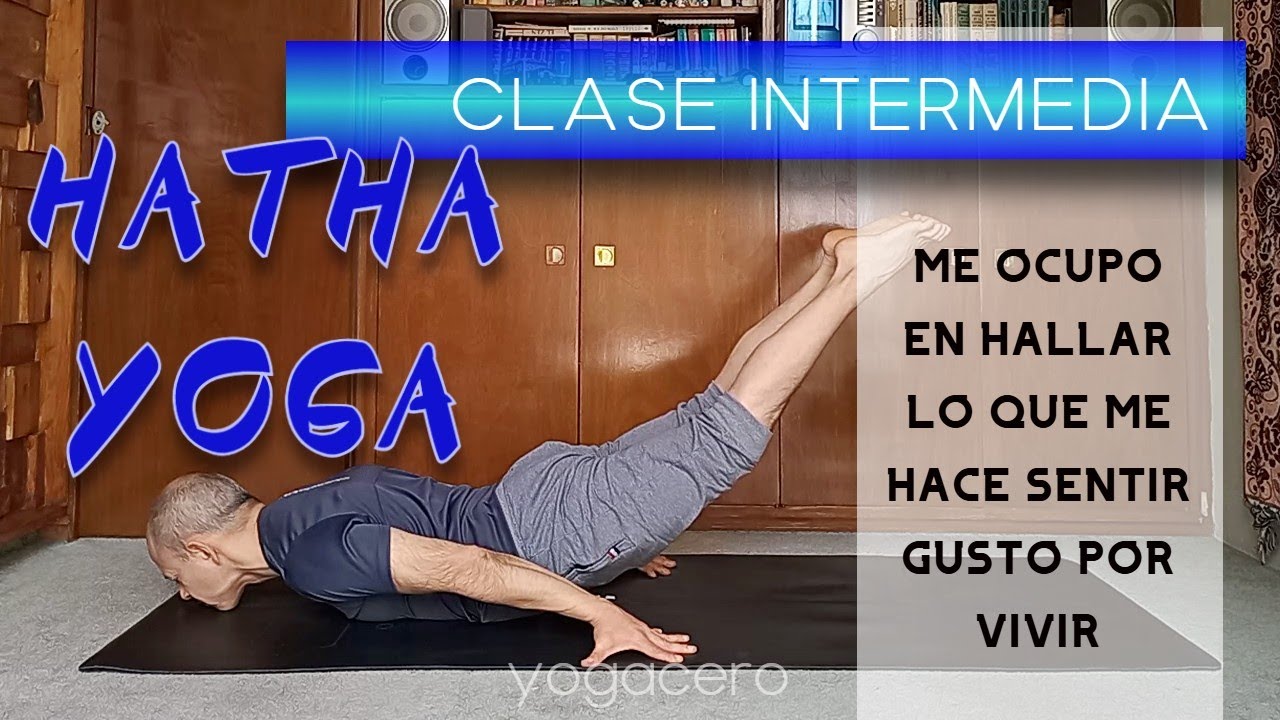 Clase de yoga intermedia. Hallar el gusto por vivir. 010925