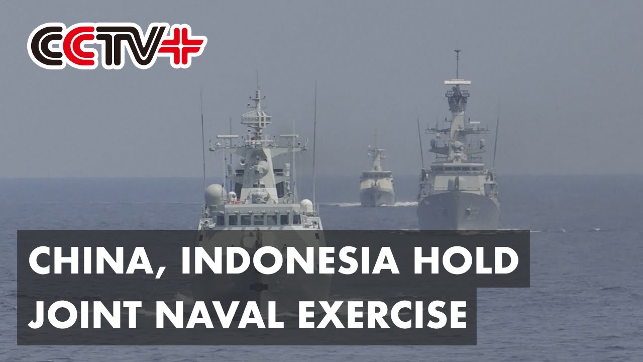 China, Indonesia Hold Joint Naval Exercise Near Jakarta