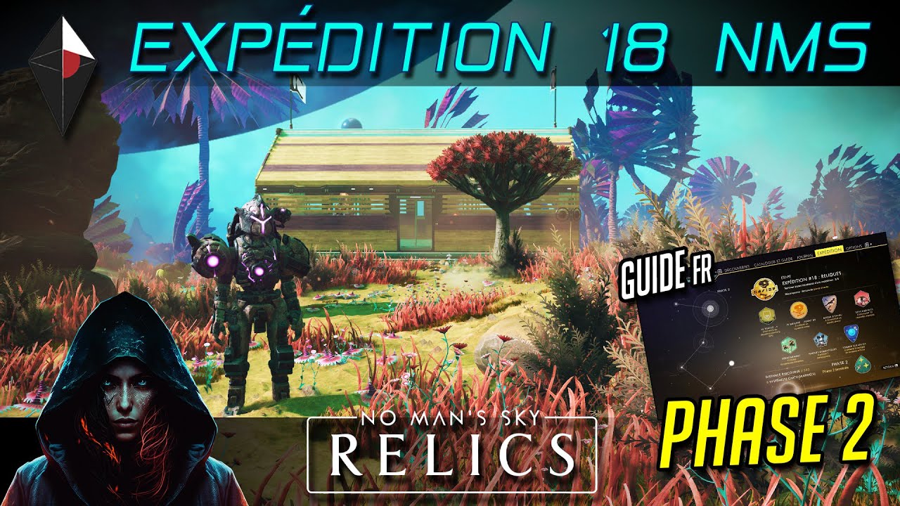 🔹Expédition 18 : No Man’s Sky Reliques Phase 2 🔹