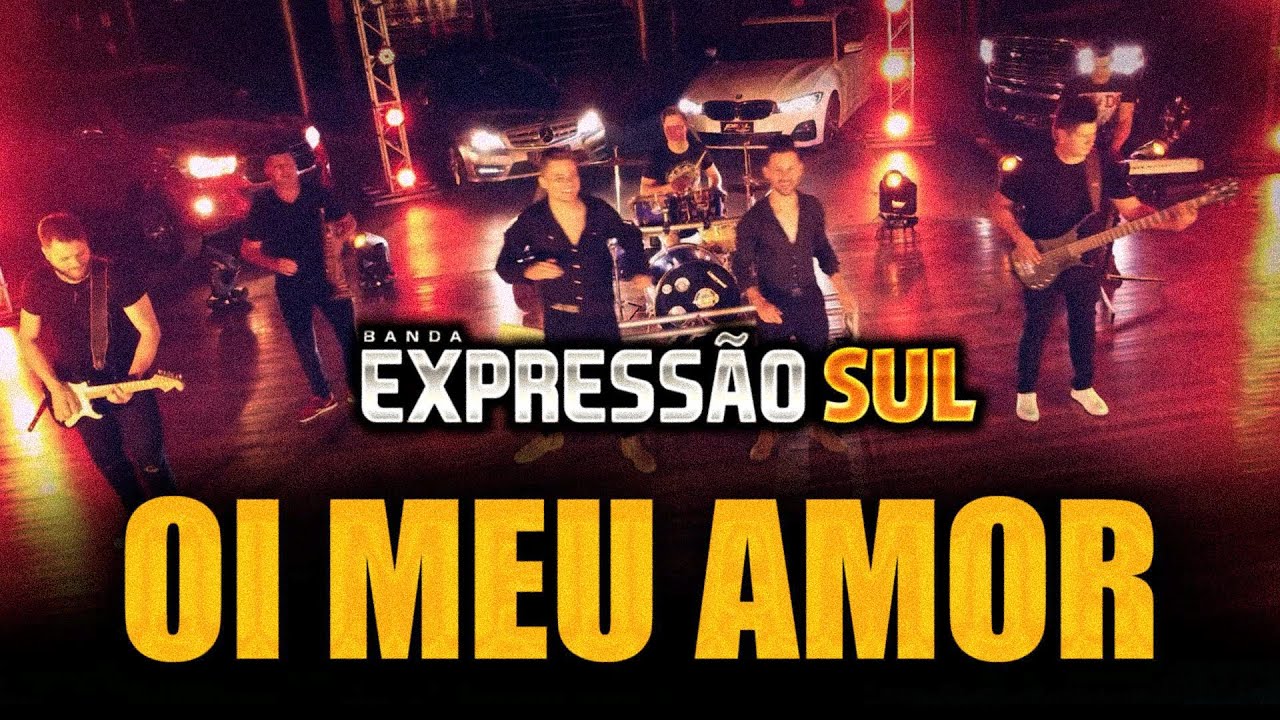OI MEU AMOR - Express&atilde;o Sul | Clipe Oficial