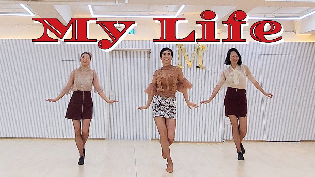 My Life LINEDANCE/성신여대입구6번출구 010-5469-9632/초급라인댄스 Choreo:Eun Hee Yoon/라인댄스배우는곳 민라인댄스코리아 민정희