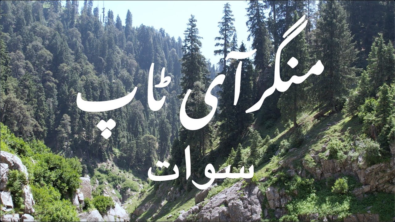 Mangrai top Madyan Swat