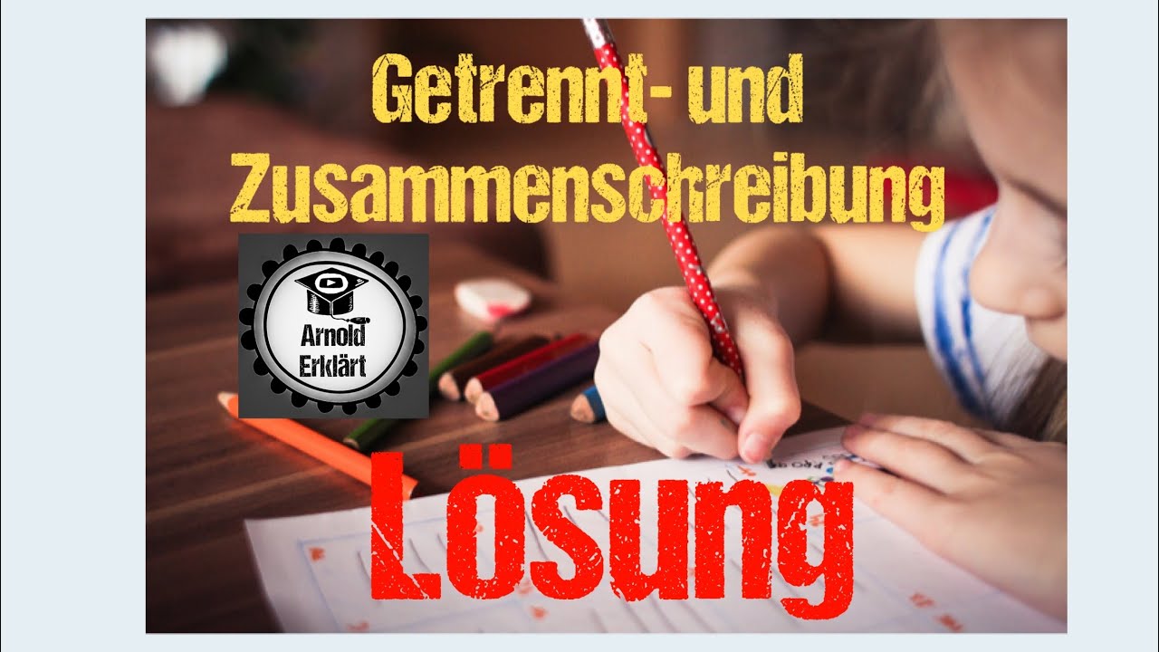 Getrennt- und Zusammenschreibung: Lösungen zum Test