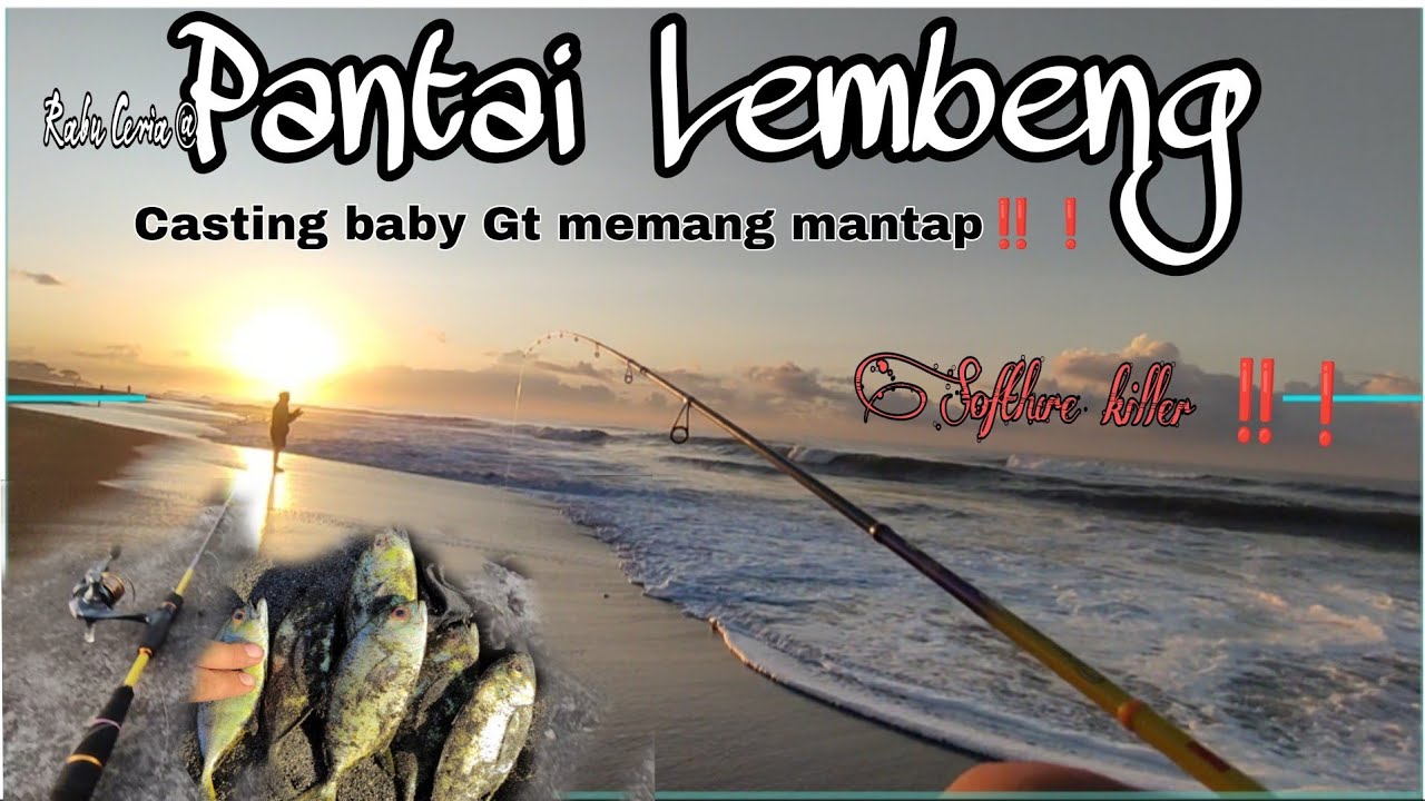 Tarikan Casting baby Gt Memang jos‼️ | softlure killer ❗❗❗|Pantai lembeng  bali