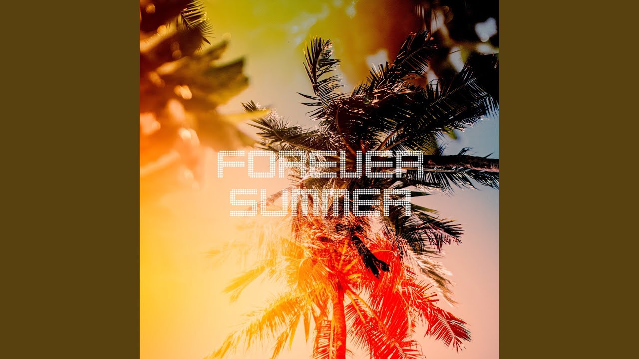 Summer Forever