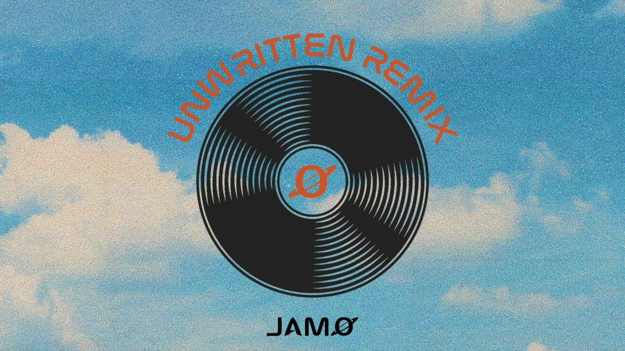 Natasha Bedingfield   Unwritten JAMØ Remix