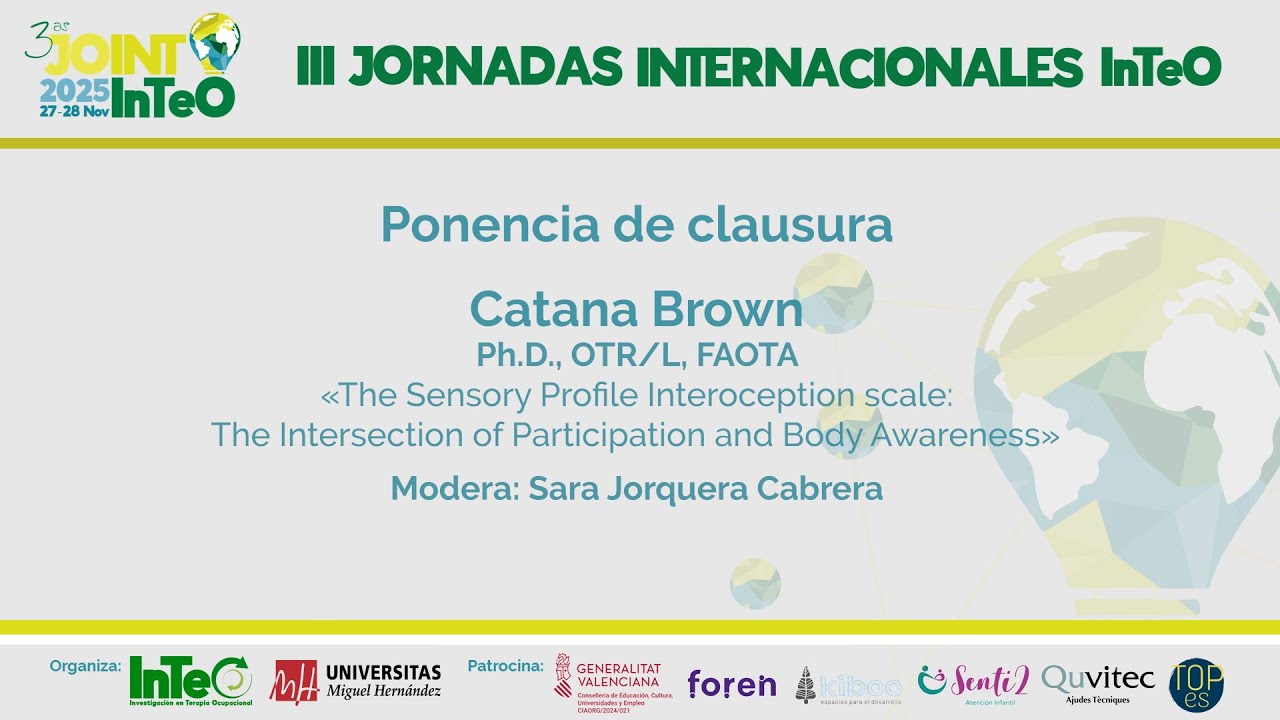 «The Sensory Profile Interoception scale: The Intersection of Participation and Body Awareness»