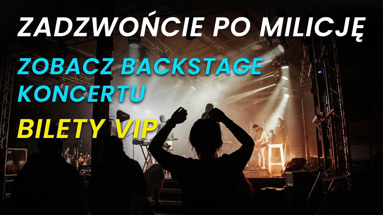 Byliśmy za kulisami koncertu - Zadzwońcie po Milicję!