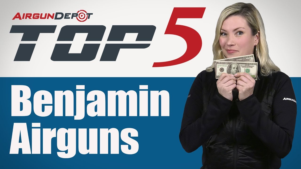 Top 5: Benjamin Airguns