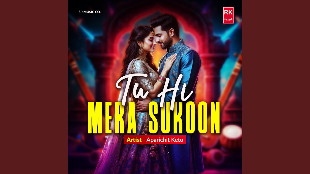 Tu Hi Mera Sukoon