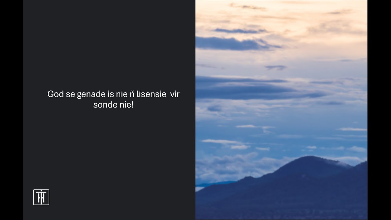 God se genade is nie ñ lisensie vir sonde nie!