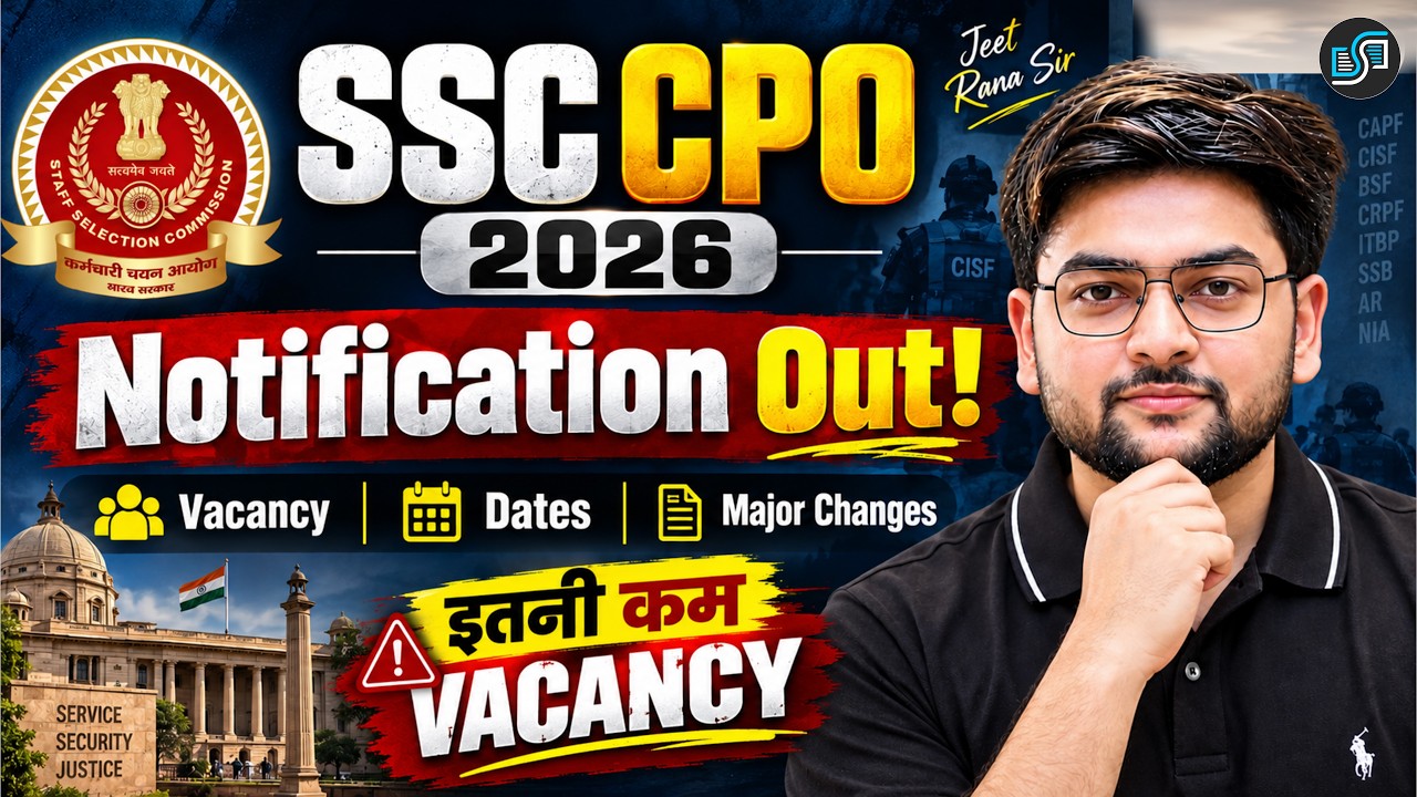 SSC CPO 2026 Notification Out! 🔥 Vacancy, Exam Dates & Complete Details | SSC CPO 2026