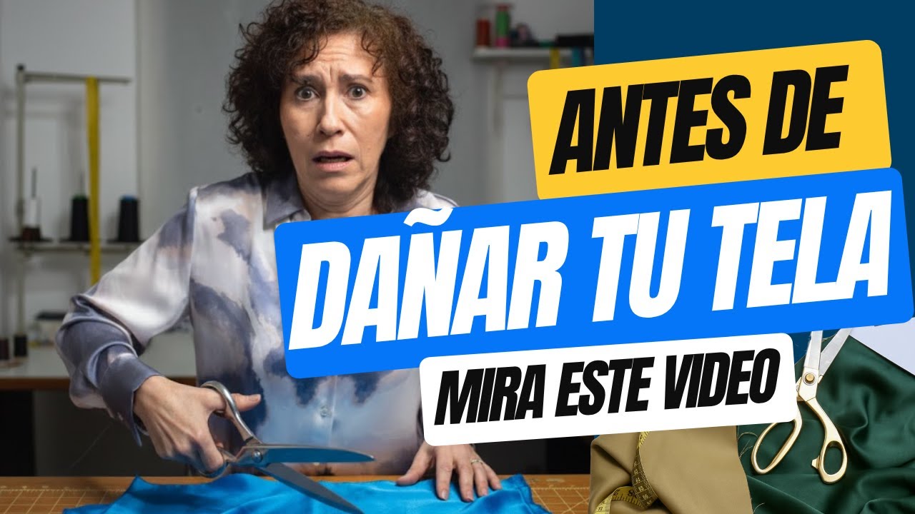 CLASE 3:  ANTES DE CORTAR TU TELA ✂️  mira este video 😐