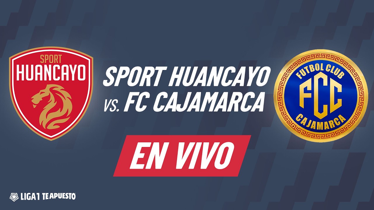 🔴 SPORT HUANCAYO VS FC CAJAMARCA: EN VIVO POR LA FECHA 3 DEL TORNEO APERTURA 2026