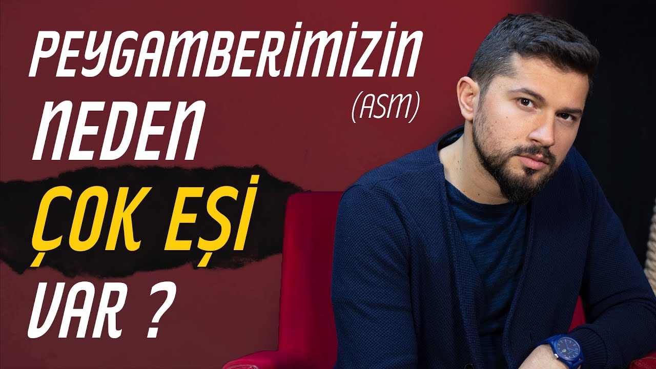 Peygamberimizin (asm) Neden Çok Eşi Var?