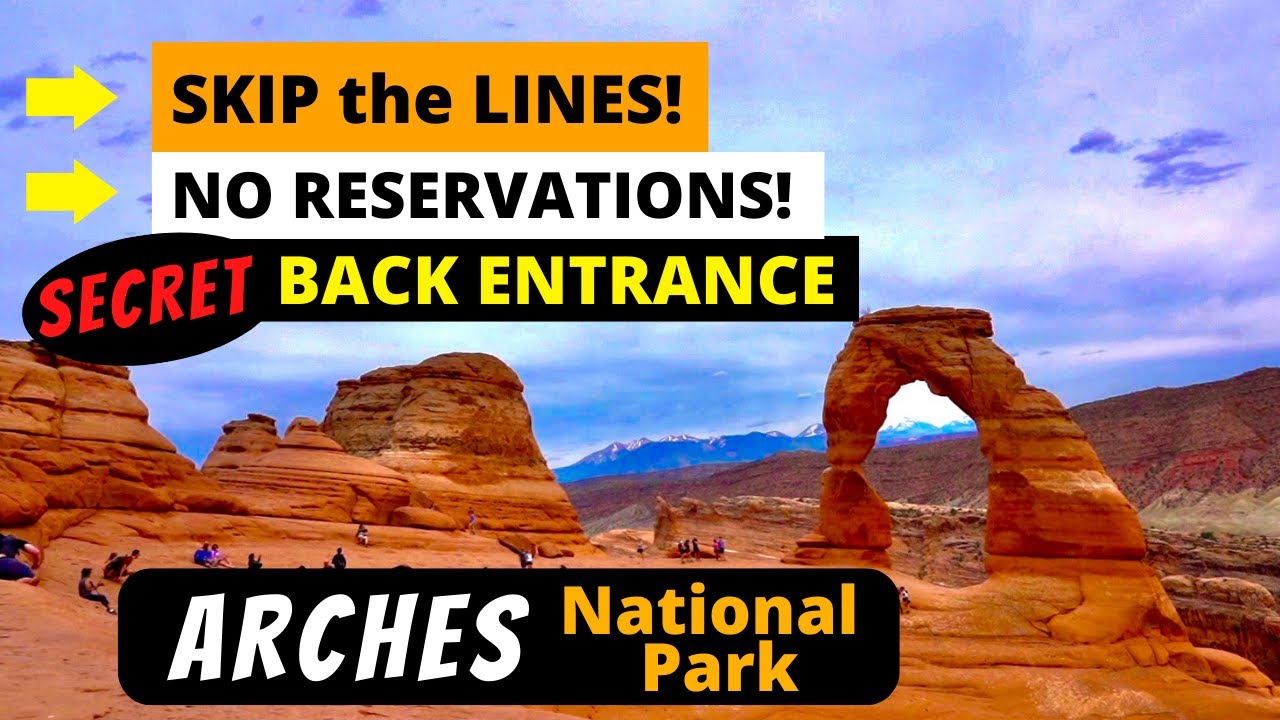 ARCHES NATIONAL PARK SECRET BACK ENTRANCE! (NO LINES, NO RESERVATIONS)