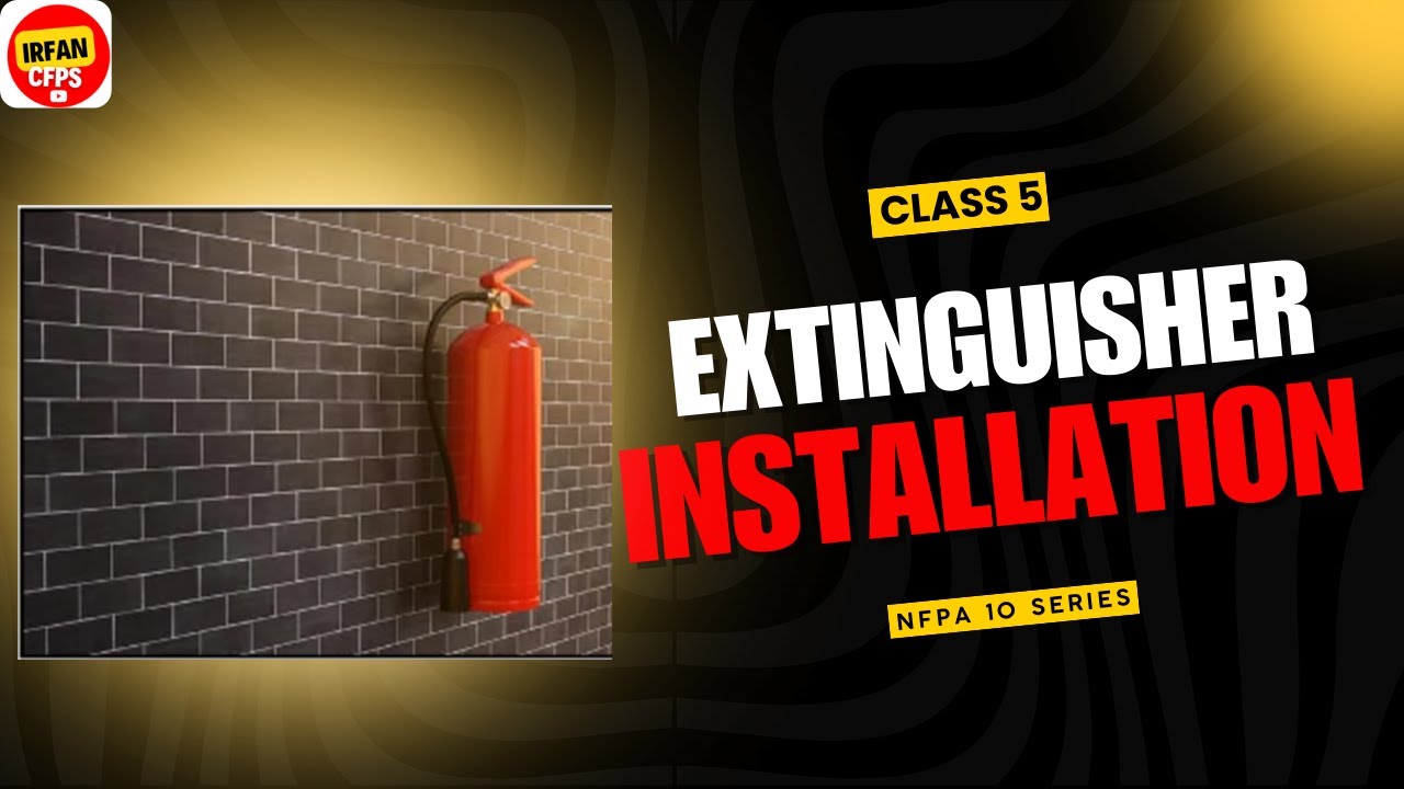 Fire Extinguishers: What You NEED To Know