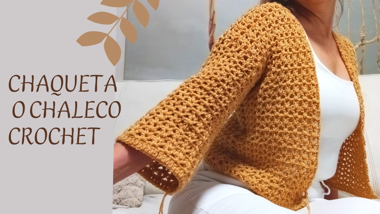 CHAQUETA CROCHET O CHALECO MUJER OTOÑO 😍🌺💚