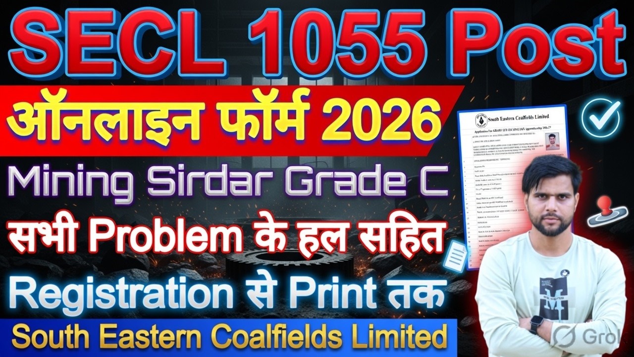 SECL Recruitment 2026 Form Fill Up Mining Sirdar | SECL Grade C Various Post Online Form 2026 Start