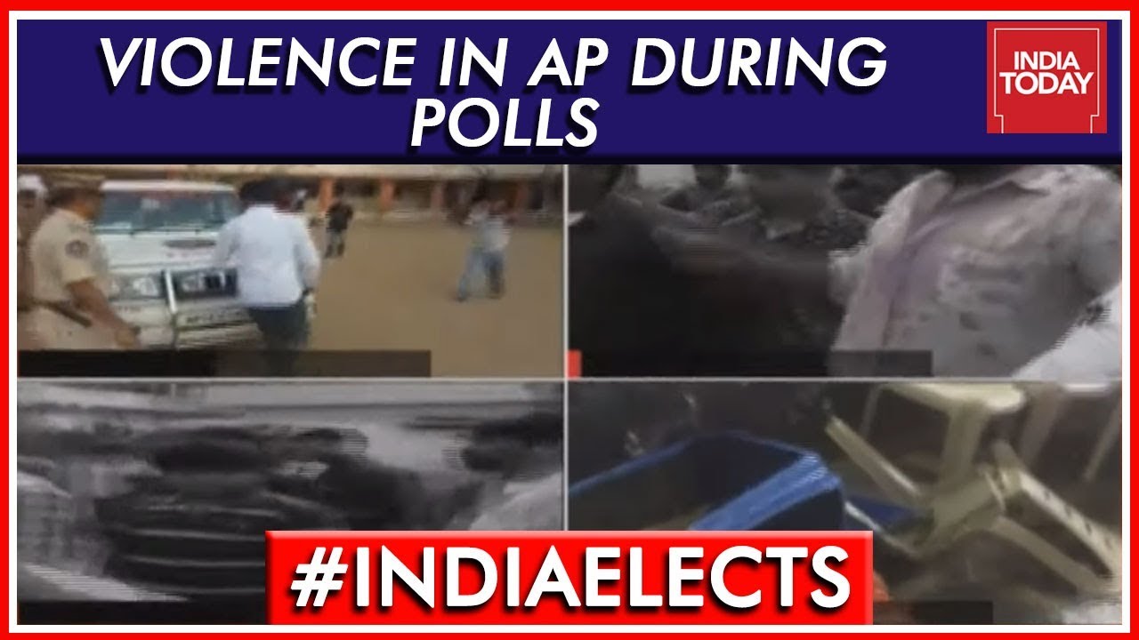 Widespread Clashes Across Andhra Pradesh During Phase 1 Of Lok Sabha Elections