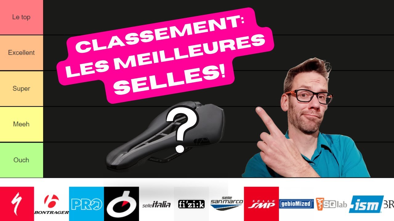 Qui font les meilleures selles? (Classement 