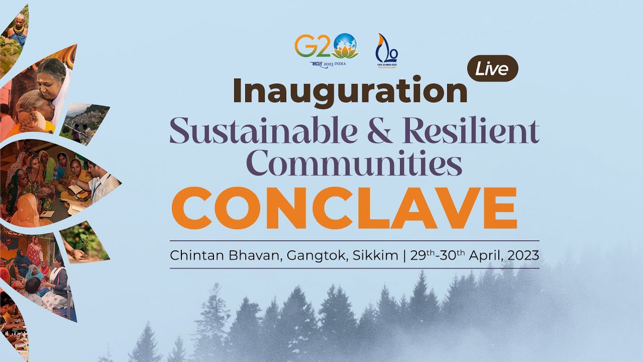Inauguration of Civil 20 India 2023 Working Group Conclave on Sustainable & Resilient Communities
