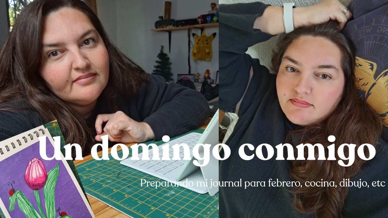Primer domingo de febrero, un día conmigo, arte, cocina, journal, organizar casa.