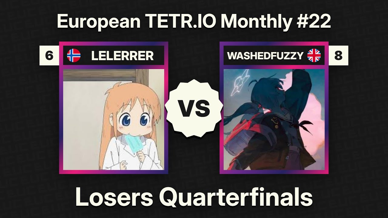LELERRER vs WASHEDFUZZY &ndash; Losers Quarterfinals &ndash; European TETR.IO Monthly #22 &ndash; October 2025