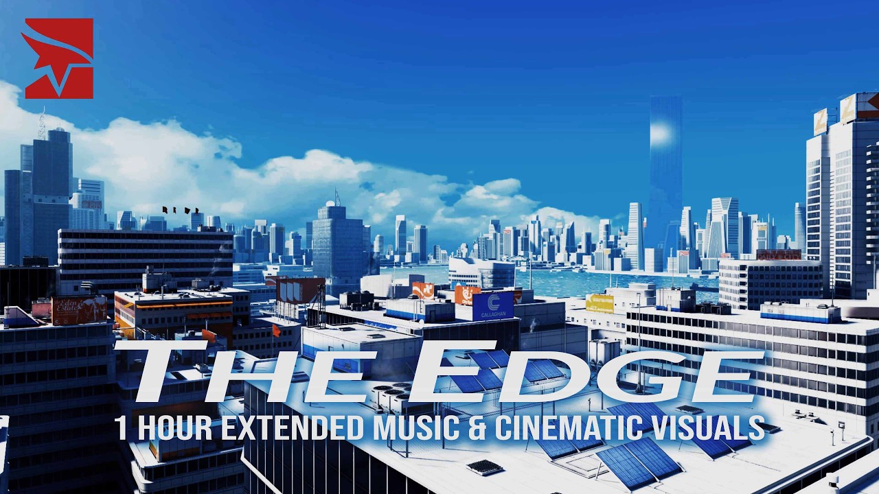 Mirror's Edge - The Edge (Ambient Music)
