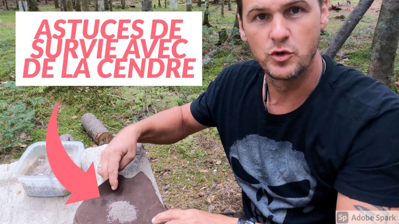 ASTUCES de SURVIE avec la cendre de bois.