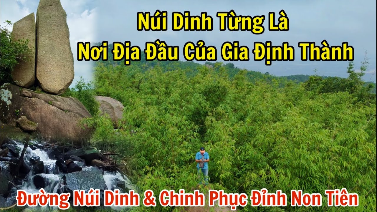 Cung đường núi Dinh và hành trình mạo hiểm lên đỉnh Non Tiên : Núi đá hùng vĩ ở Bà Rịa Vũng Tàu.