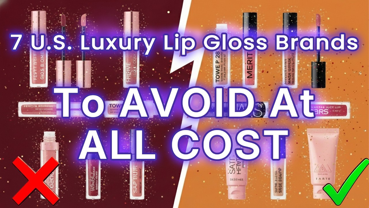 7 U.S. Lip Gloss Brands To AVOID At All Costs (And 3 That Are Clean)