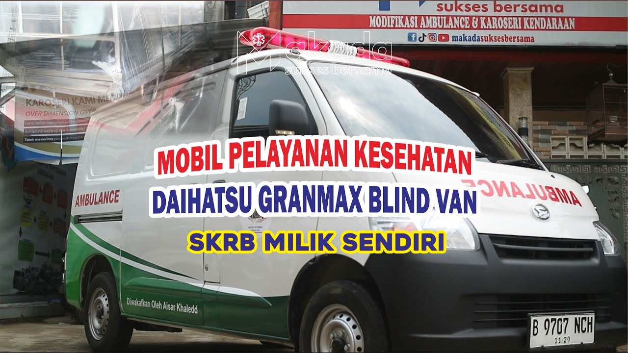 Ambulance Daihatsu Granmax Blind Van  #karoserimakada #automobile #ambulance #0818630345