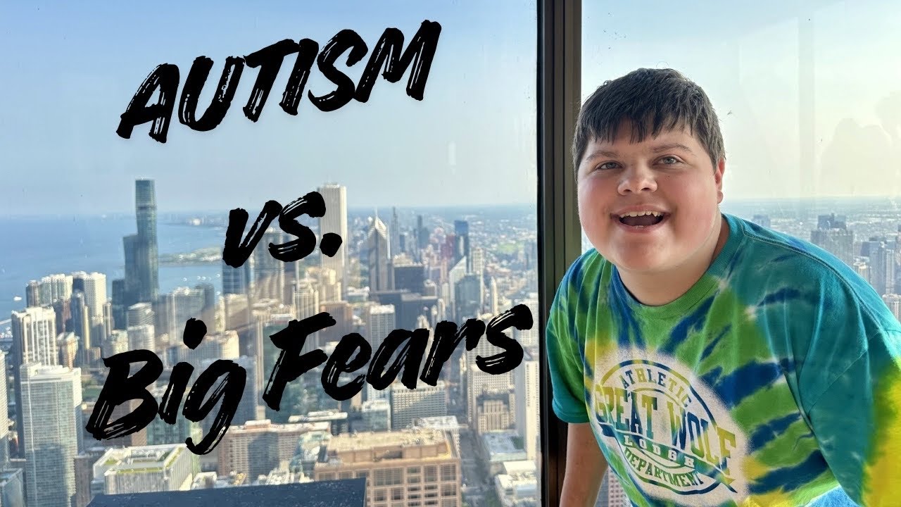 Autism and Heights: A 94-Floor Challenge in Chicago
