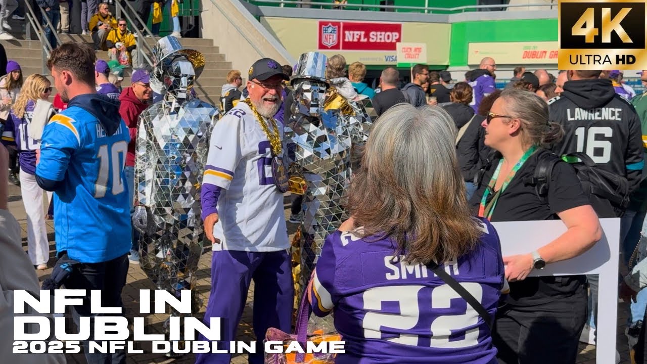 🏈 2025 NFL Dublin Game 🏈 | Excitement Builds Ahead Of Vikings @ Steelers In Ireland 🇮🇪[4K]